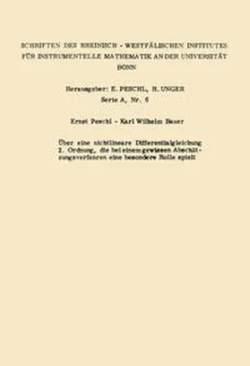 Peschl / Bauer |  Über eine nichtlineare Differentialgleichung 2. Ordnung die bei einem gewissen Abschätzungsverfahren eine besondere Rolle spielt | eBook | Sack Fachmedien