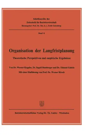 Keppler / Gabele / Bamberger |  Organisation der Langfristplanung | Buch |  Sack Fachmedien
