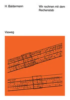 Baldermann | Wir rechnen mit dem Rechenstab | E-Book | sack.de