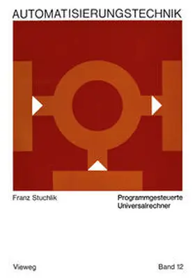 Stuchlik |  Programmgesteuerte Universalrechner | eBook | Sack Fachmedien