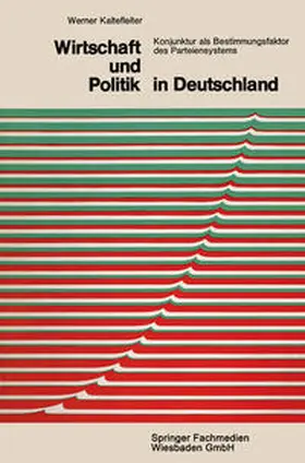 Kaltefleiter |  Wirtschaft und Politik in Deutschland | eBook | Sack Fachmedien