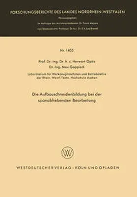 Opitz |  Die Aufbauschneidenbildung bei der spanabhebenden Bearbeitung | eBook | Sack Fachmedien