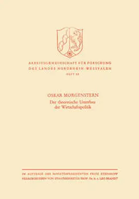 Morgenstern |  Der theoretische Unterbau der Wirtschaftspolitik | eBook | Sack Fachmedien