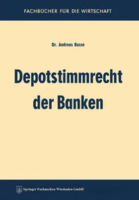 Busse |  Depotstimmrecht der Banken | eBook | Sack Fachmedien