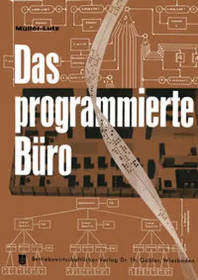 Müller-Lutz | Das programmierte Büro | E-Book | sack.de
