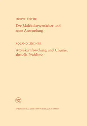 Lindner |  Der Molekularverstärker und seine Anwendung / Atomkernforschung und Chemie, aktuelle Probleme | eBook | Sack Fachmedien