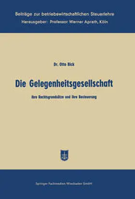 Bick |  Die Gelegenheitsgesellschaft | eBook | Sack Fachmedien