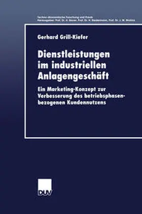 Grill-Kiefer | Dienstleistungen im industriellen Anlagengeschäft | E-Book | sack.de