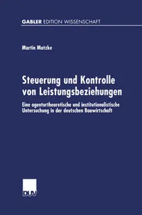 Matzke |  Steuerung und Kontrolle von Leistungsbeziehungen | eBook | Sack Fachmedien
