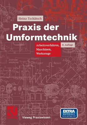Tschätsch |  Praxis der Umformtechnik | eBook | Sack Fachmedien