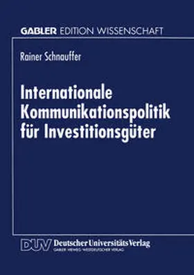  Internationale Kommunikationspolitik für Investitionsgüter | eBook | Sack Fachmedien