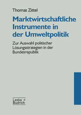  Marktwirtschaftliche Instrumente in der Umweltpolitik | eBook | Sack Fachmedien