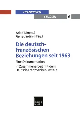 Jardin / Kimmel |  Die deutsch-französischen Beziehungen seit 1963 | Buch |  Sack Fachmedien
