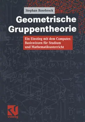 Rosebrock |  Geometrische Gruppentheorie | eBook | Sack Fachmedien