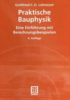 Lohmeyer |  Praktische Bauphysik | eBook | Sack Fachmedien