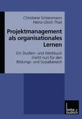 Schiersmann / Thiel | Projektmanagement als organisationales Lernen | E-Book | sack.de