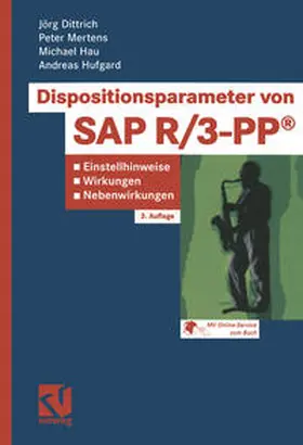 Dittrich / Mertens / Hau |  Dispositionsparameter von SAP R/3-PP® | eBook | Sack Fachmedien