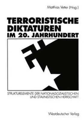 Vetter |  Terroristische Diktaturen im 20. Jahrhundert | eBook | Sack Fachmedien