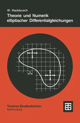Hackbusch | Theorie und Numerik elliptischer Differentialgleichungen | E-Book | sack.de