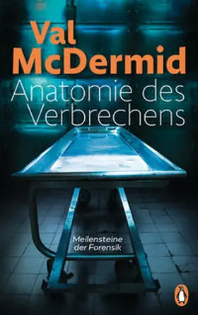 McDermid | Anatomie des Verbrechens | Buch | 978-3-328-10123-9 | www2.sack.de