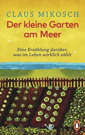 Mikosch | Der kleine Garten am Meer | Buch | 978-3-328-10437-7 | www2.sack.de