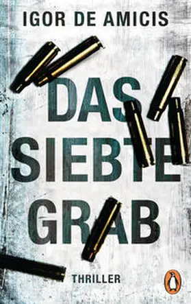 De Amicis |  Das siebte Grab | Buch |  Sack Fachmedien