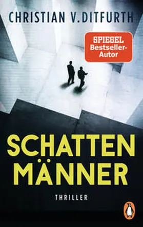 Ditfurth |  Schattenmänner | Buch |  Sack Fachmedien
