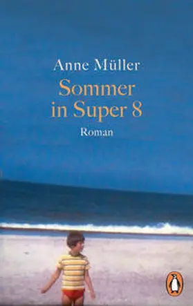 Müller |  Sommer in Super 8 | Buch |  Sack Fachmedien
