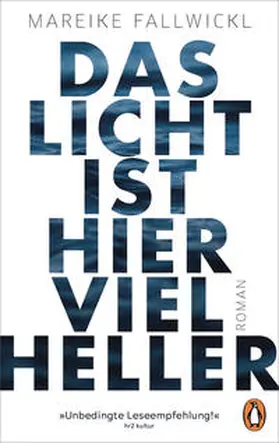 Fallwickl |  Das Licht ist hier viel heller | Buch |  Sack Fachmedien