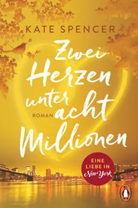 Spencer |  Zwei Herzen unter acht Millionen | Buch |  Sack Fachmedien