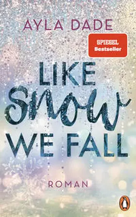 Dade |  Like Snow We Fall | Buch |  Sack Fachmedien