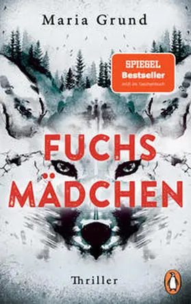 Grund | Fuchsmädchen | Buch | 978-3-328-10963-1 | sack.de