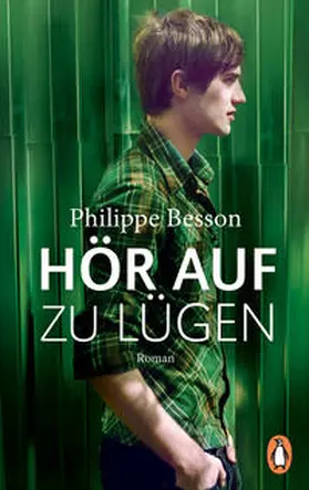 Besson | Hör auf zu lügen | Buch | 978-3-328-11018-7 | sack.de
