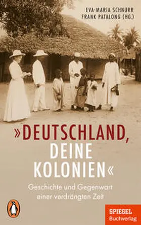 Schnurr / Patalong |  "Deutschland, deine Kolonien" | Buch |  Sack Fachmedien