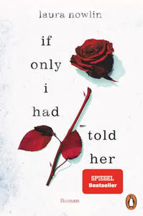 Nowlin |  If only I had told her | Buch |  Sack Fachmedien