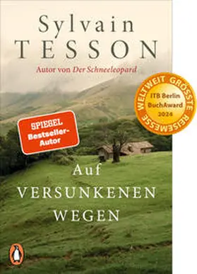 Tesson | Auf versunkenen Wegen | Buch | 978-3-328-11122-1 | sack.de