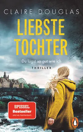 Douglas | Liebste Tochter - Du lügst so gut wie ich | Buch | 978-3-328-11212-9 | sack.de