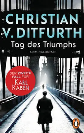 Ditfurth | Tag des Triumphs | Buch | 978-3-328-11215-0 | sack.de