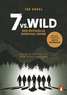 Vogel |  7vs.Wild - Der offizielle Survival-Guide | Buch |  Sack Fachmedien
