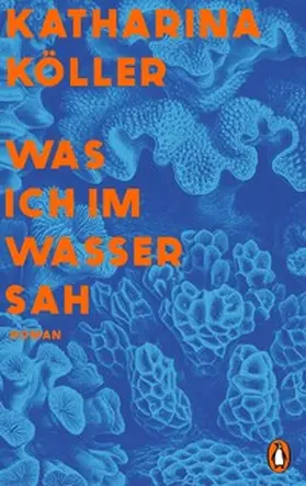 Köller |  Was ich im Wasser sah | Buch |  Sack Fachmedien