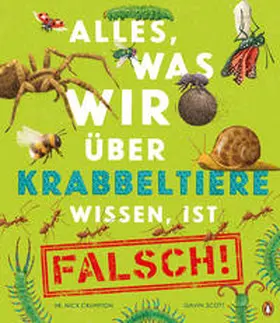 Crumpton |  Alles, was wir über Krabbeltiere wissen, ist falsch! | Buch |  Sack Fachmedien