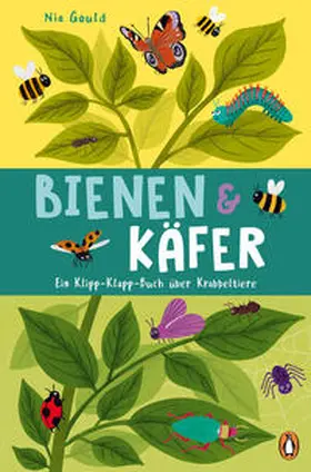Littleboy |  Bienen & Käfer - Ein Klipp-Klapp-Buch über Krabbeltiere | Buch |  Sack Fachmedien