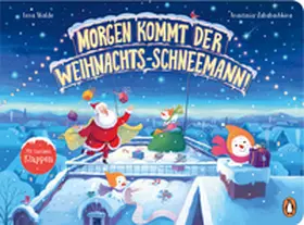 Walde |  Morgen kommt der Weihnachts-Schneemann | Buch |  Sack Fachmedien