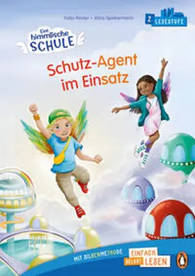 Reider |  Eine himmlische Schule. Schutz-Agent im Einsatz | Buch |  Sack Fachmedien