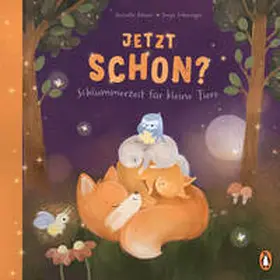 Moser |  Jetzt schon? Schlummerzeit für kleine Tiere | Buch |  Sack Fachmedien