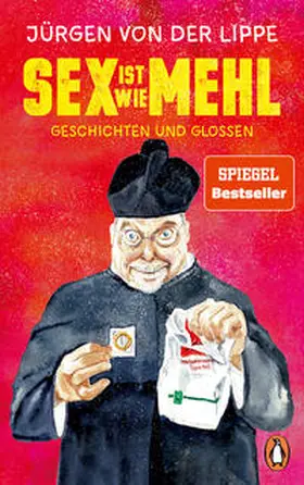 Lippe |  Sex ist wie Mehl | Buch |  Sack Fachmedien