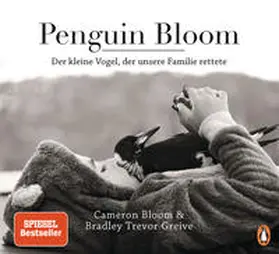 Bloom / Greive |  Penguin Bloom | Buch |  Sack Fachmedien