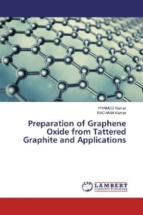 Kumar |  Preparation of Graphene Oxide from Tattered Graphite and Applications | Buch |  Sack Fachmedien