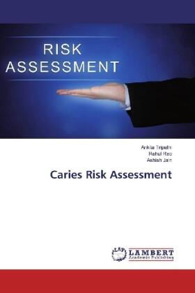 Tripathi / Rao / Jain |  Caries Risk Assessment | Buch |  Sack Fachmedien