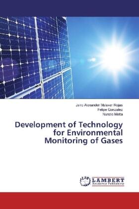 Malaver Rojas / González / Motta |  Development of Technology for Environmental Monitoring of Gases | Buch |  Sack Fachmedien